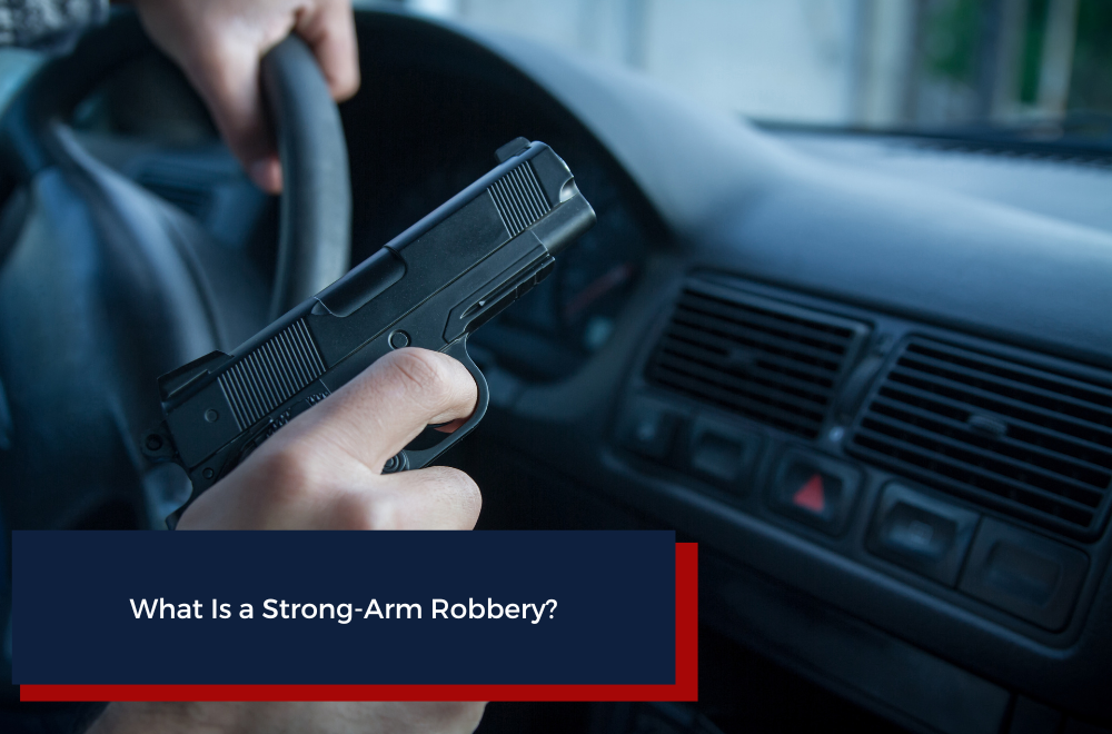 What Is a Strong-Arm Robbery